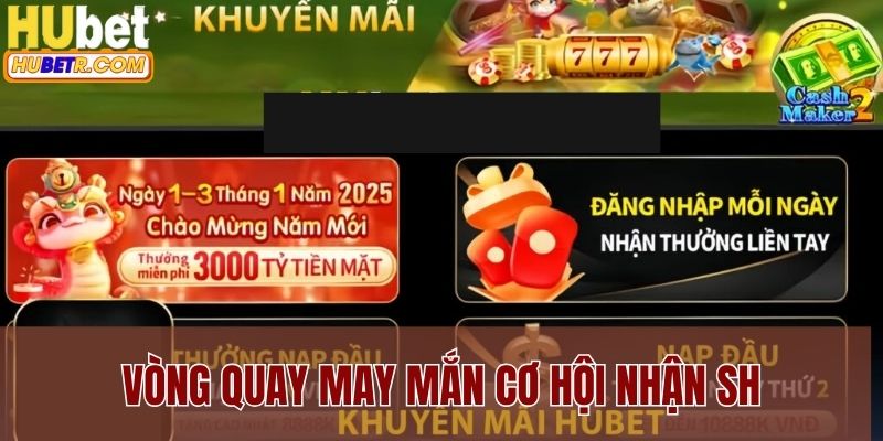 Vòng quay may mắn cơ hội nhận SH